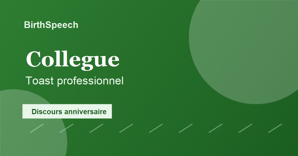 Discours anniversaire collègue : rester pro sans être froid
