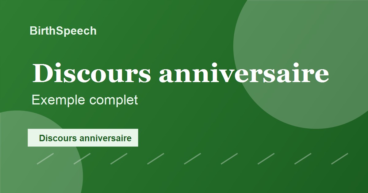 Discours d’anniversaire : exemple complet et méthode simple